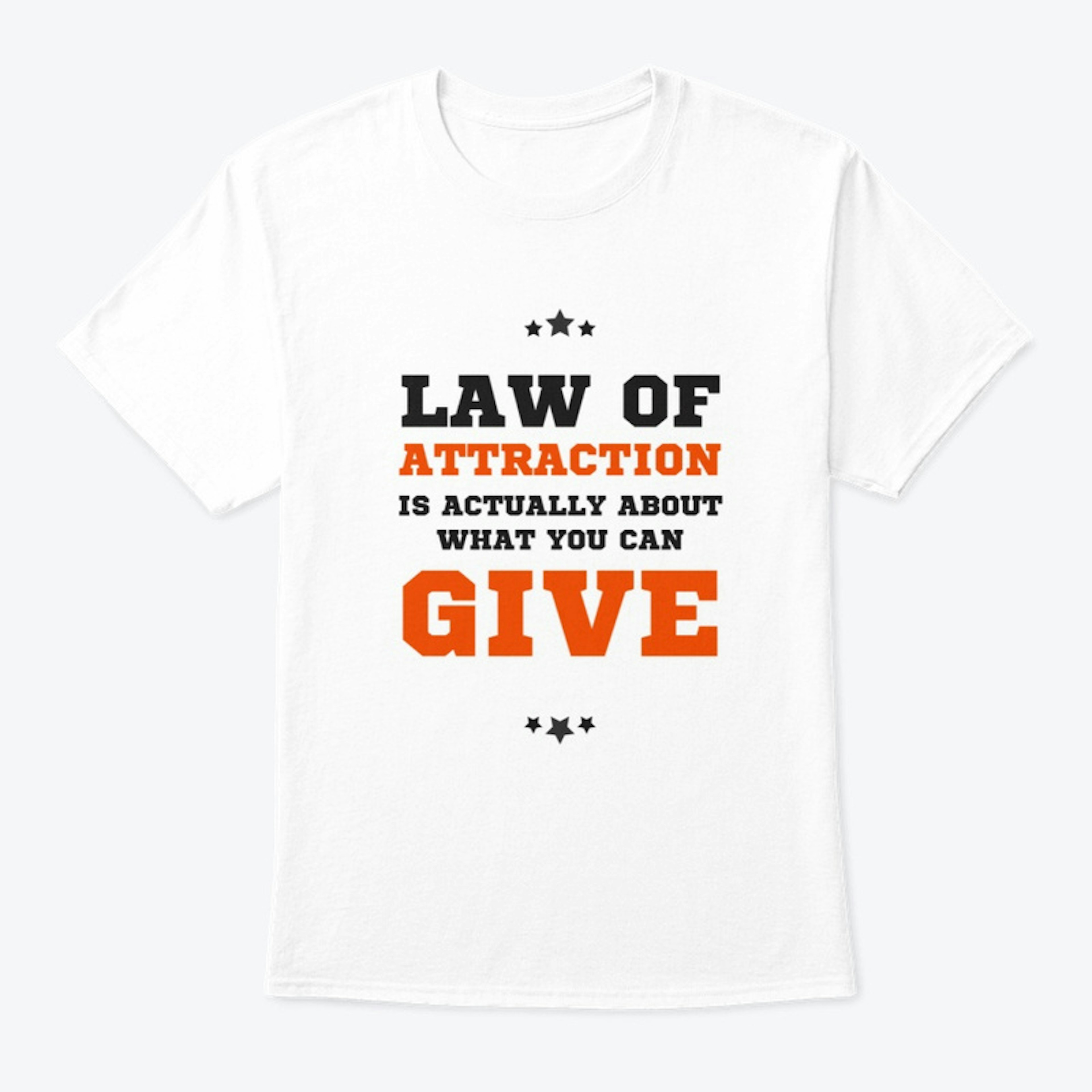 Law of Attraction T shirt
