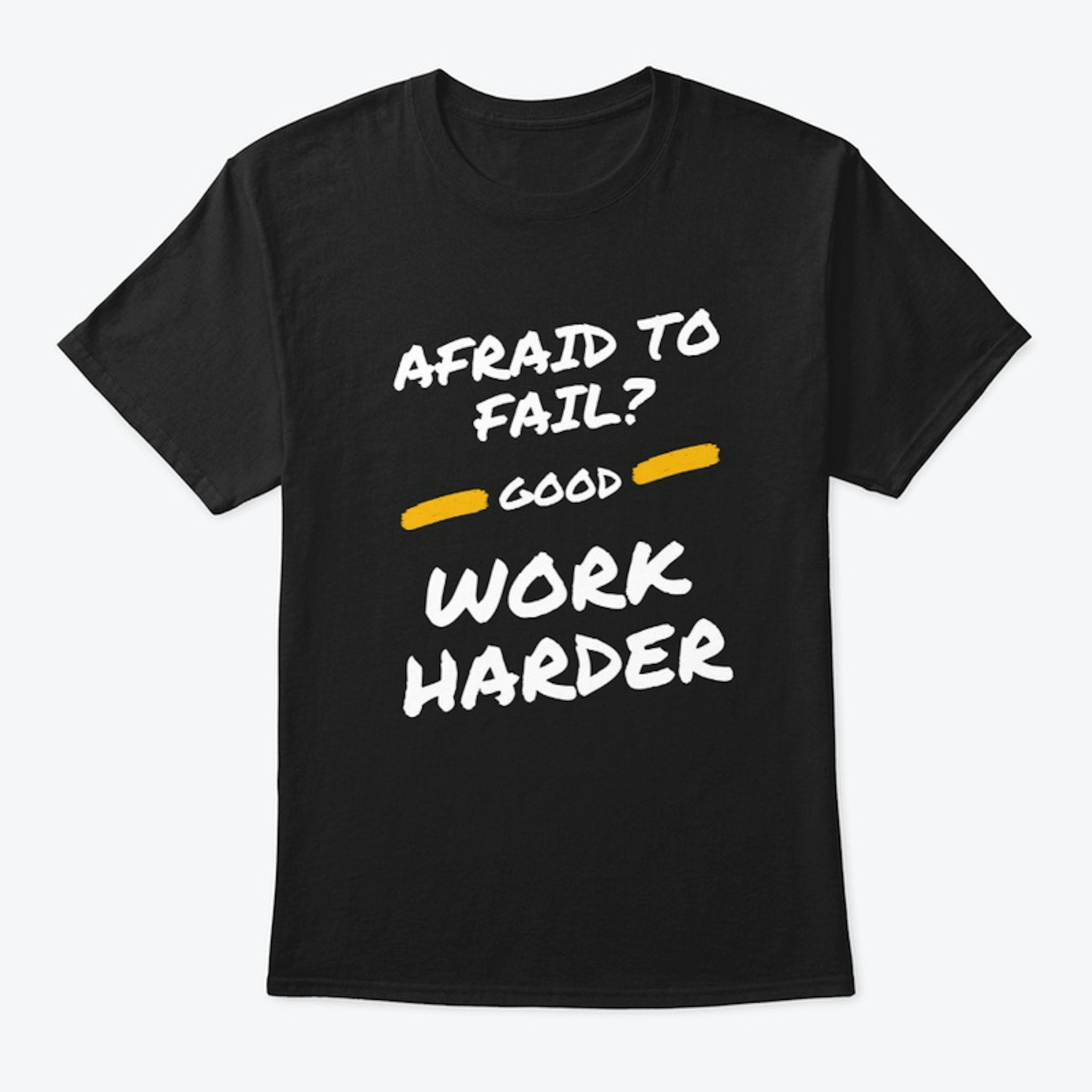 Work harder than before T shirt
