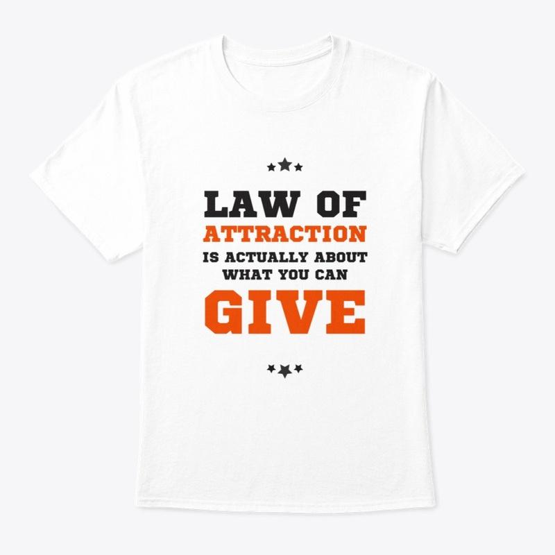 Law of Attraction T shirt